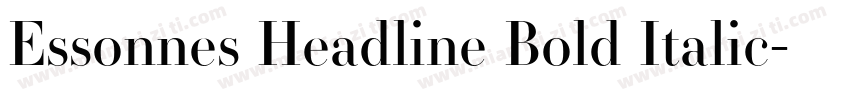 Essonnes Headline Bold Italic字体转换